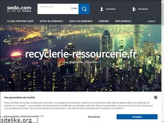 recyclerie-ressourcerie.fr