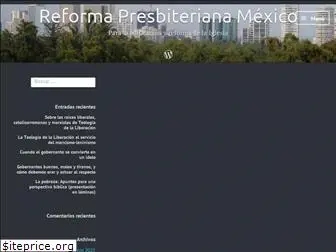 reformapresbimex.wordpress.com