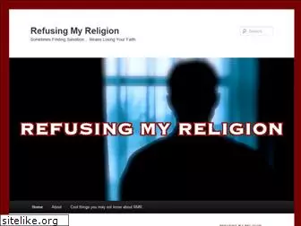 refusingmyreligion.com