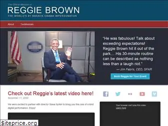 reggiebrownobamaimpersonator.com