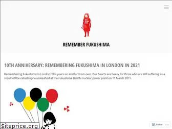 rememberfukushima.org