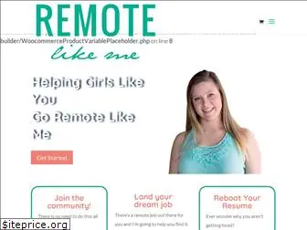 remotelikeme.com