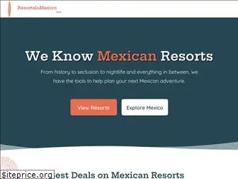 resortsinmexico.com