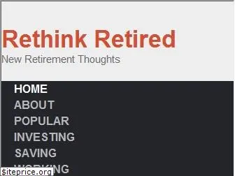 rethinkretired.com