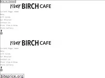 riverbirchcafe.com