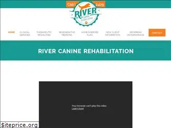 rivercaninerehab.com