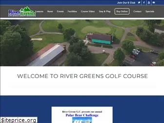 rivergreens.com