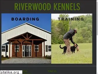 riverwoodkennels.com