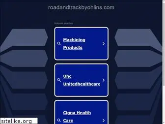 roadandtrackbyohlins.com