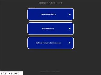 rosescafe.net