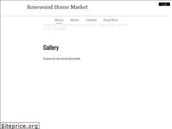 rosewoodhomemarket.com