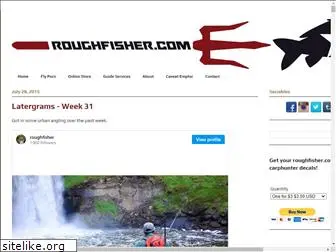 roughfisher.com