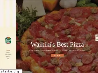 roundtablepizzawaikiki.com