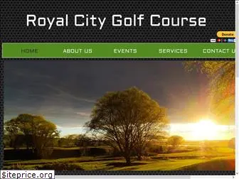 royalcitygolfcourse.com