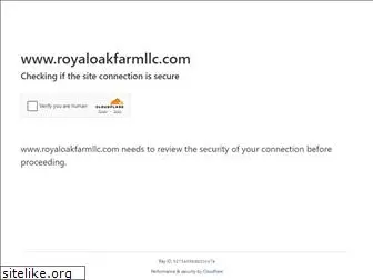 royaloakfarmllc.com
