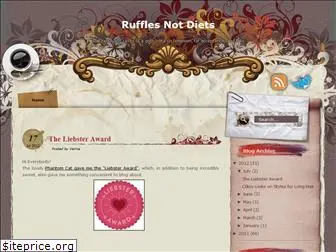 rufflesnotdiets.blogspot.com