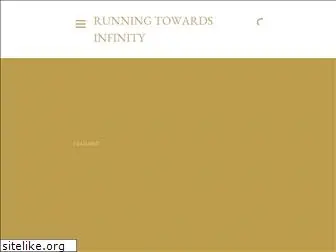 www.runningtowardsinfinity.blogspot.com