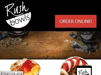 rushbowls.com