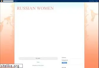 russianwomen.blogspot.com