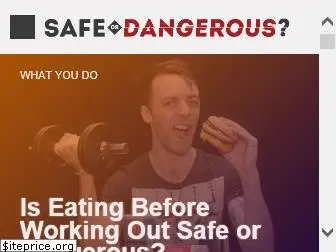 safeordangerous.com