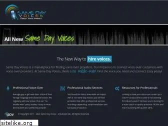 samedayvoices.com