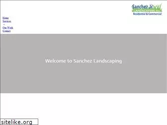 sanchezjrlandscaping.com
