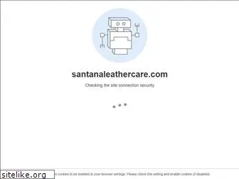 santanaleathercare.com