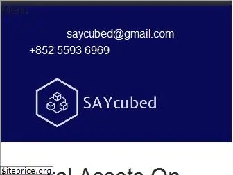 saycubed.com