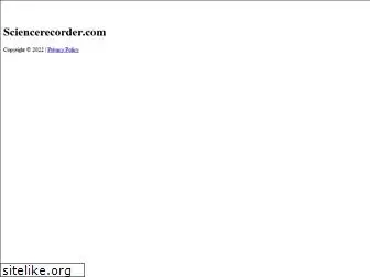 sciencerecorder.com