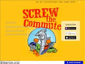 screwthecommute.com