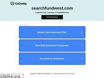 searchfundwest.com