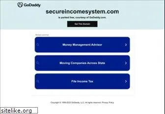 secureincomesystem.com
