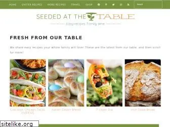 seededatthetable.com