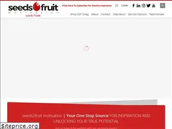 seeds2fruitmotivation.com