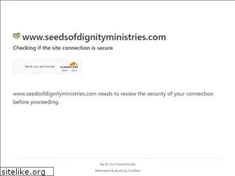 seedsofdignityministries.com