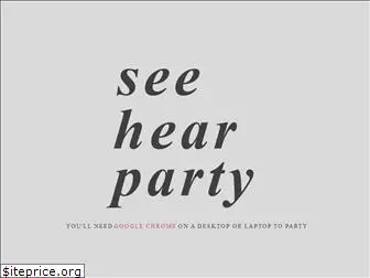 seehearparty.com