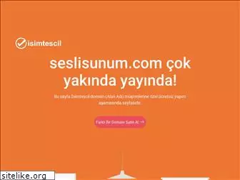 seslisunum.com