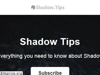 shadow.tips