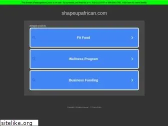 shapeupafrican.com