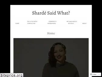 shardesaidwhat.com