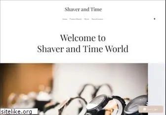 shaverandtimeworld.com