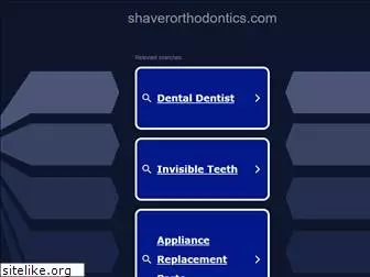 shaverorthodontics.com