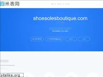 shoesolesboutique.com