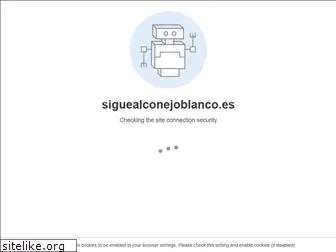 siguealconejoblanco.es