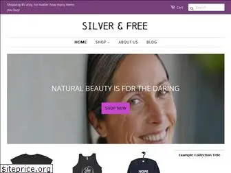 silverandfree.com