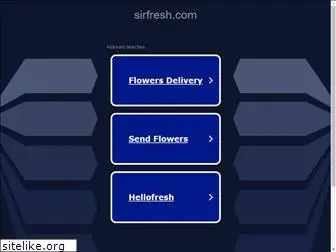 sirfresh.com