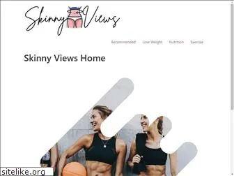 skinnyviews.com