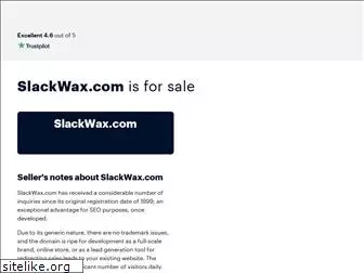 slackwax.com