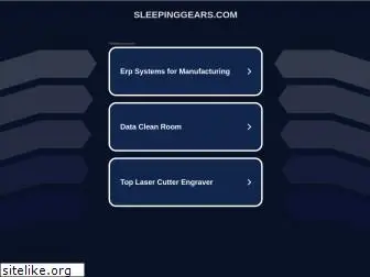 sleepinggears.com