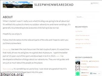 sleepwhenwearedead.net